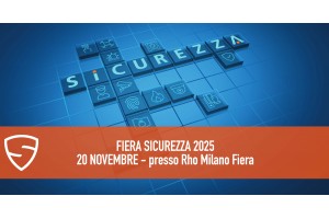 FIERA SICUREZZA 2025: richiedi il tuo biglietto gratuito! 
